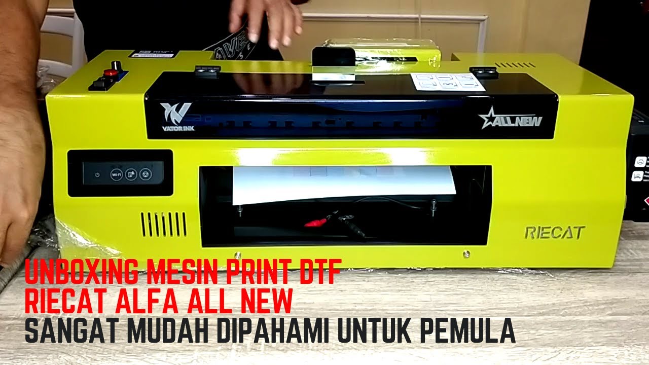 UNBOXING & REVIEW mesin print dtf riecat alfa all new  PEMULA PASTI BISA MUDAH UNTUK DIPAHAMI