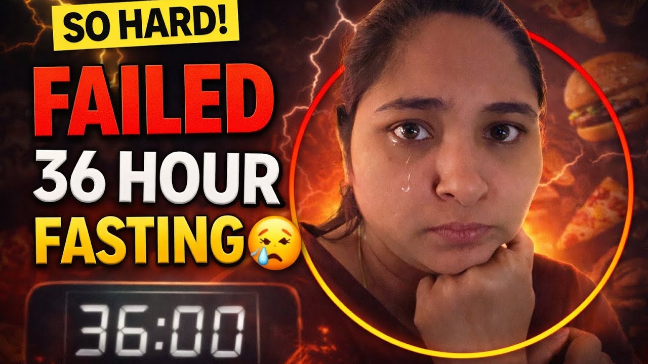 Vlog 71: I FAILED 36 Hour Fasting 😭 | What Went Wrong?