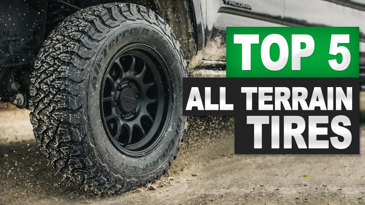 Top 5 BEST All Terrain Tires in (2026)