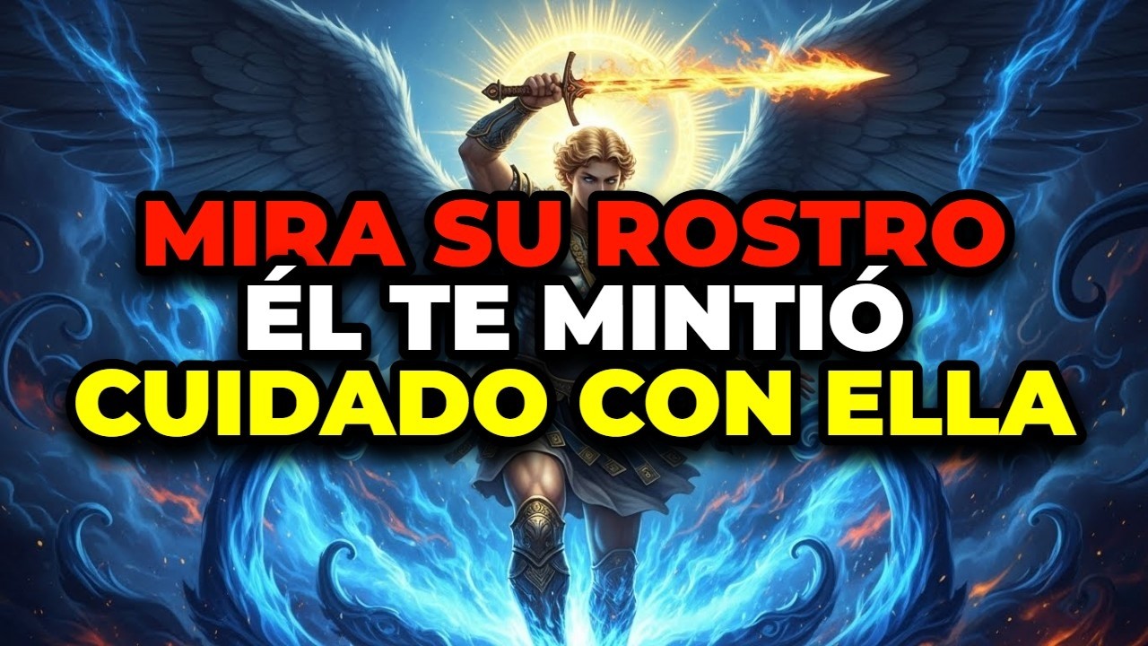 ⚠️ NO IGNORES ESTA ALERTA DIVINA: EL ARCÁNGEL MIGUEL TE REVELA QUIÉN TE ESTÁ ENGAÑANDO HOY