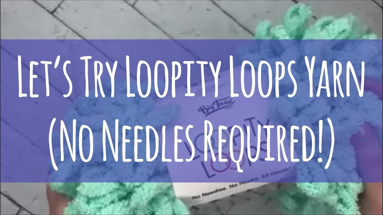 Let's Try Loopity Loops Yarn // Needle-Free Knitting!