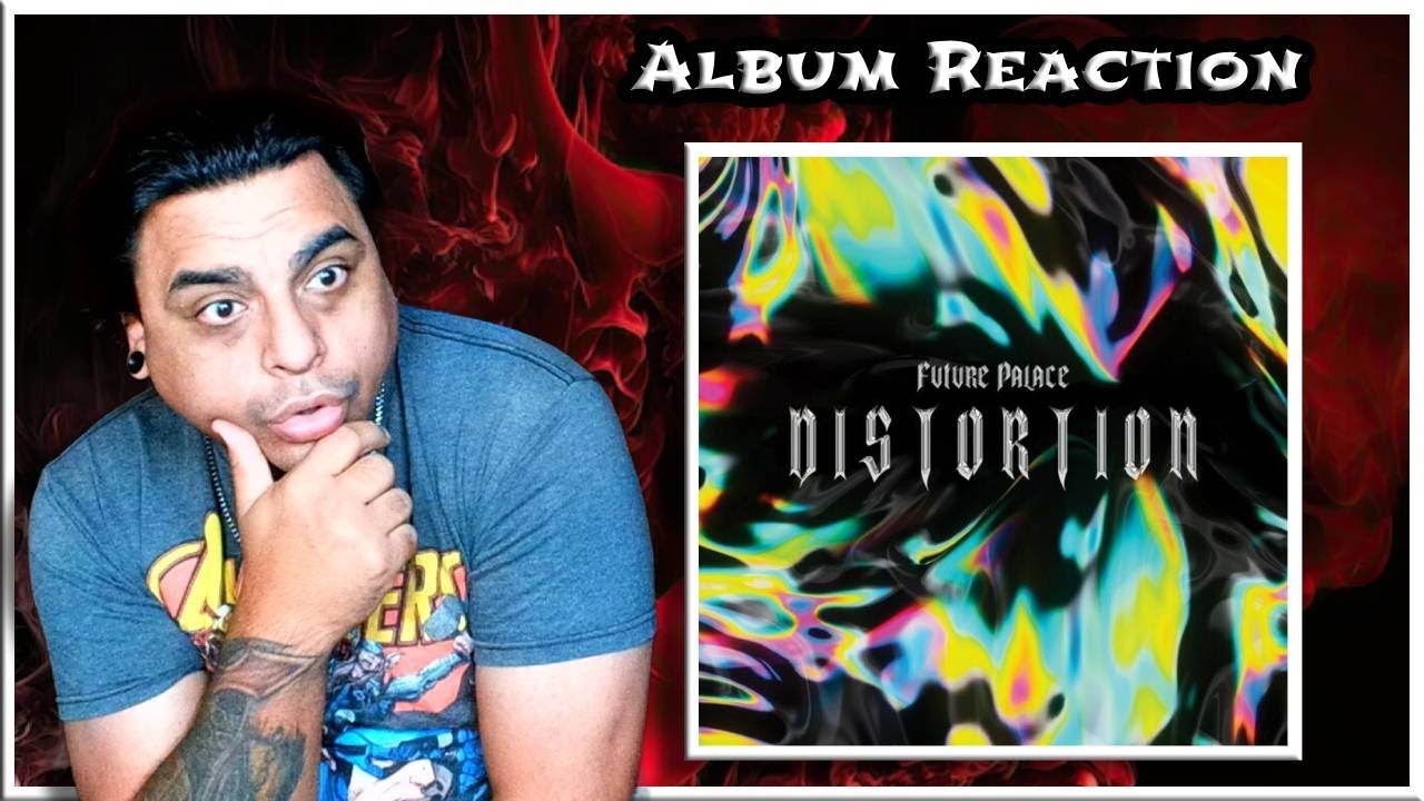 Love this album! Future Palace - Distortion Album Reaction