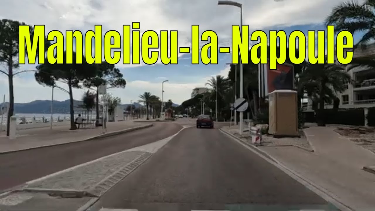 Mandelieu-la-Napoule - 4K- Driving- French region