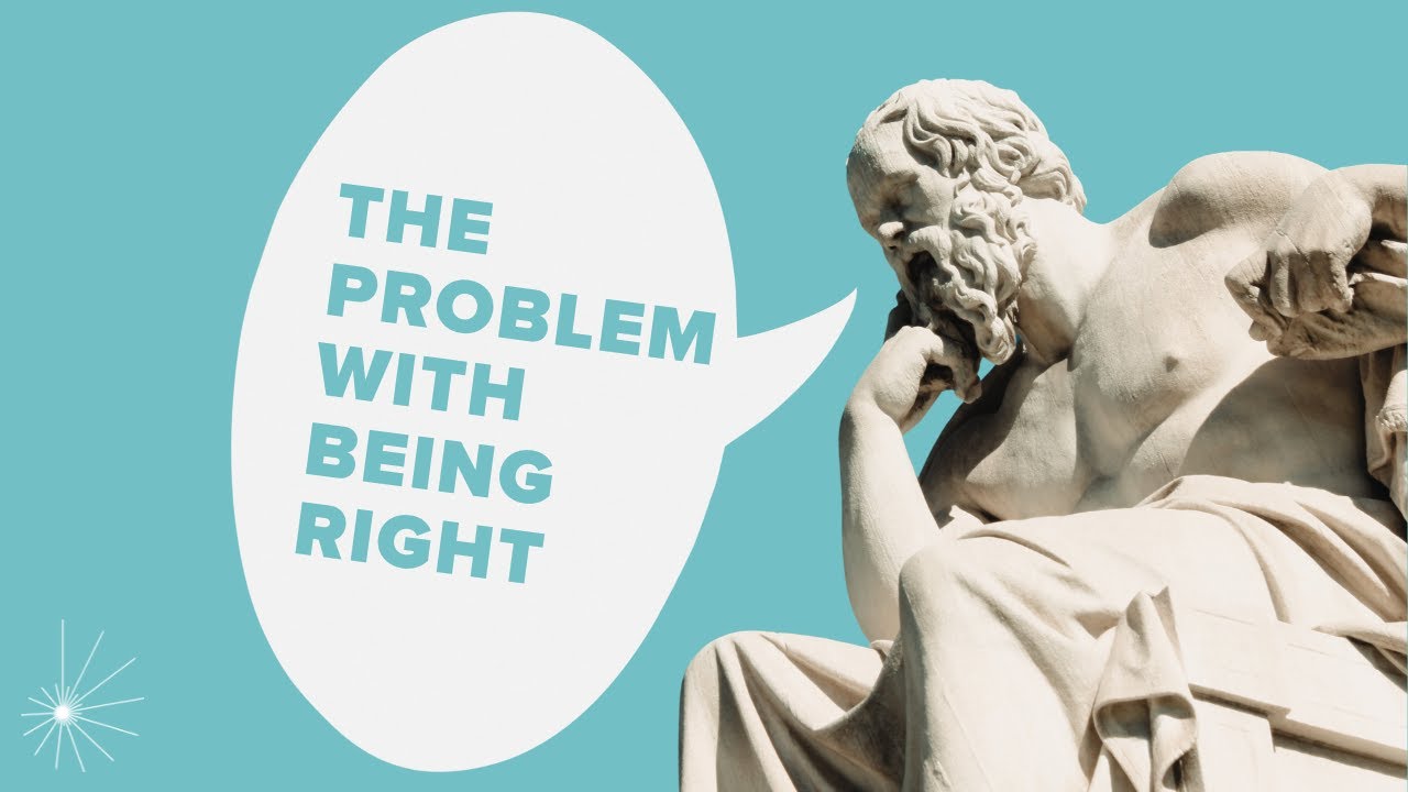 The Problem with Being Right | Agnes Callard