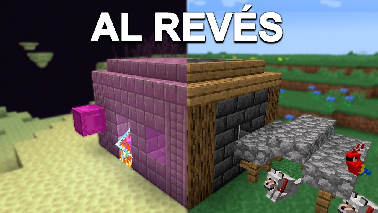Me Pasé Minecraft AL REVÉS