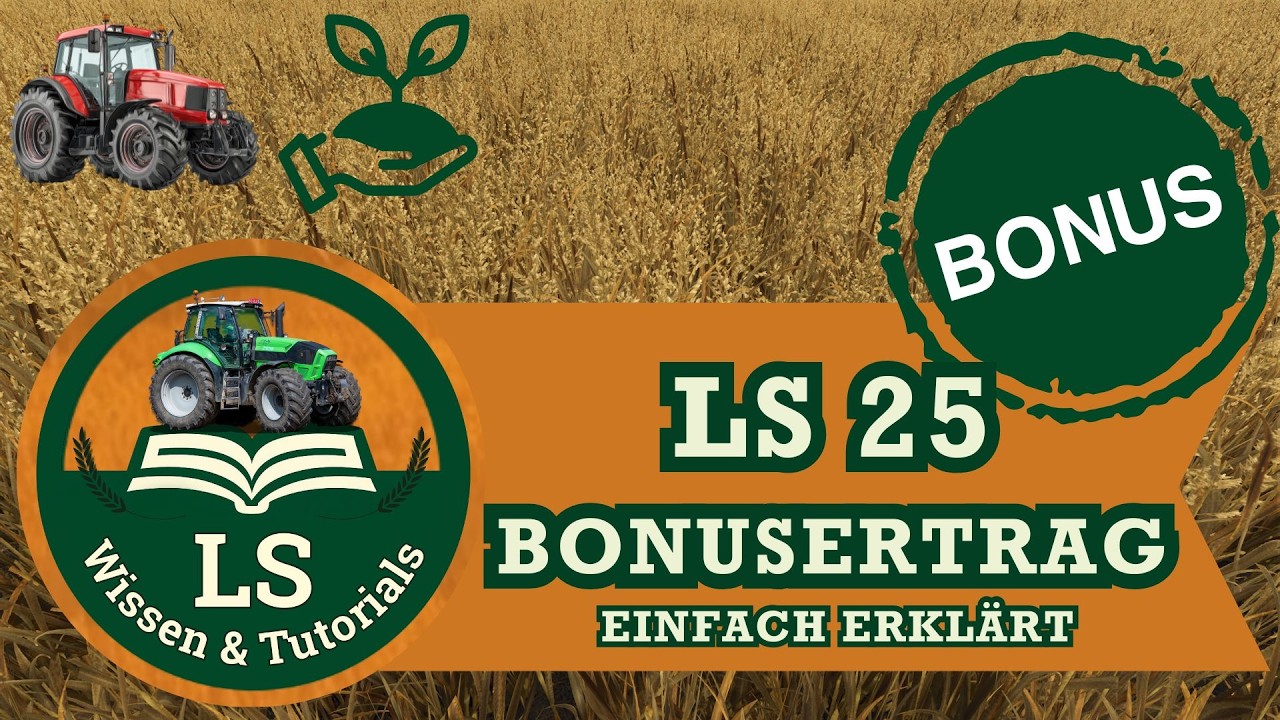 Hör auf Geld zu verschenken! LS25 Tipp für 100% Ertrag & maximale Ernte