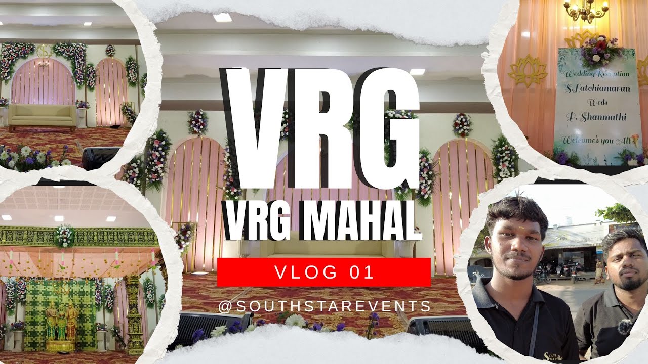 VRG Mahal Wedding Decoration 🔥 | Event Setup Vlog 01 | South Star Events