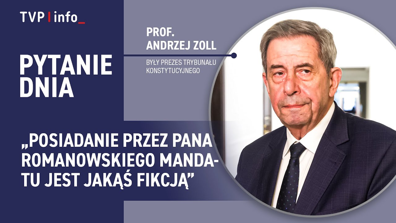 Prof. Zoll: Posiadanie przez pana Romanowskiego mandatu jest jakąś fikcją | PYTANIE DNIA