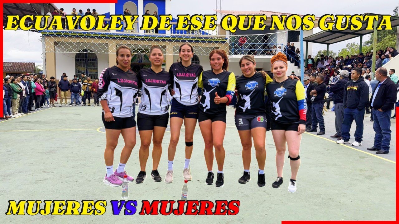 🏐ECUAVOLEY DEL BUENO💥 LA ASUNCIÓN 🔥MUJERES VS MUJERES❤️CHICA OCAÑITA-KERLY Y SUCA 8A❤️