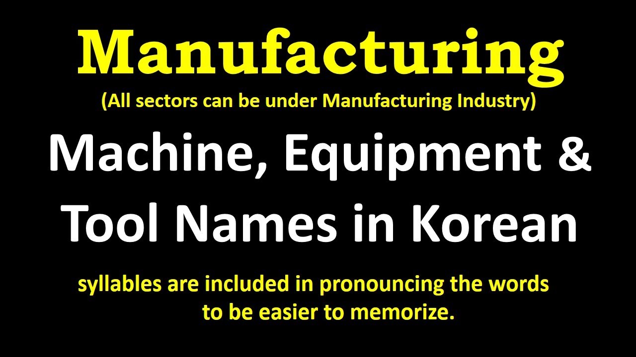 EPS TOPIK Manufacturing Industry Tool Names in Korean