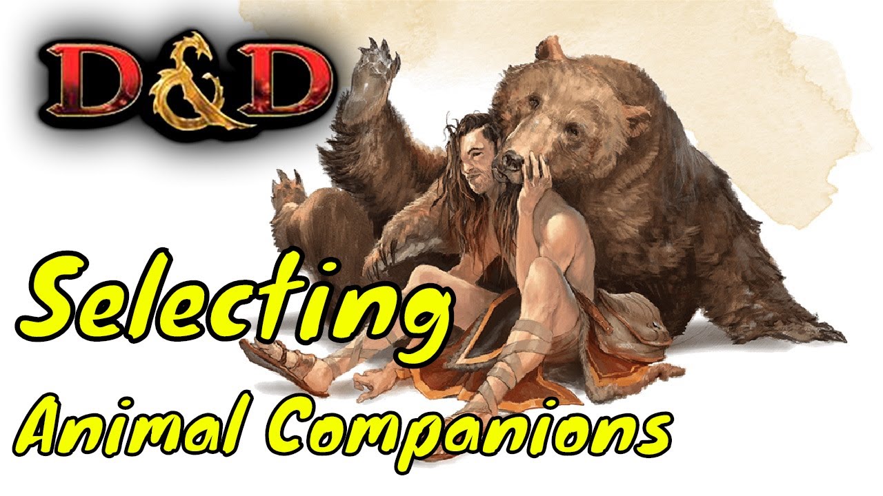 Selecting Animal Companions in Dungeons & Dragons 5E (DM Guide)