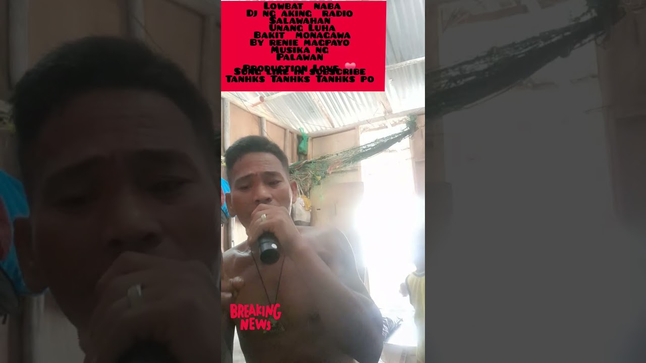 Lowbat  nabaDj ng aking radio Salawahan Unang Luha By renie Magpayo  Musika ng Palawan 