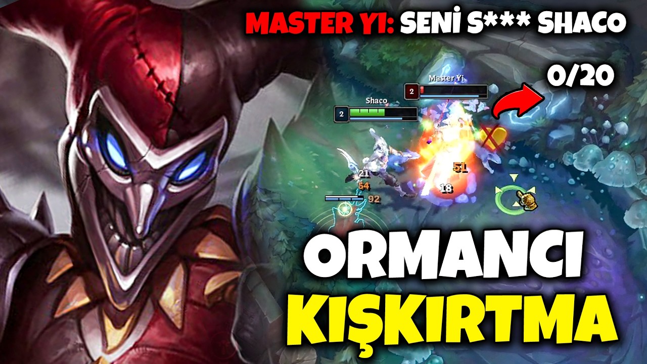 Bu Oyunu Sana Vermem Shaco ? Ormancı Kışkırtma 🤡