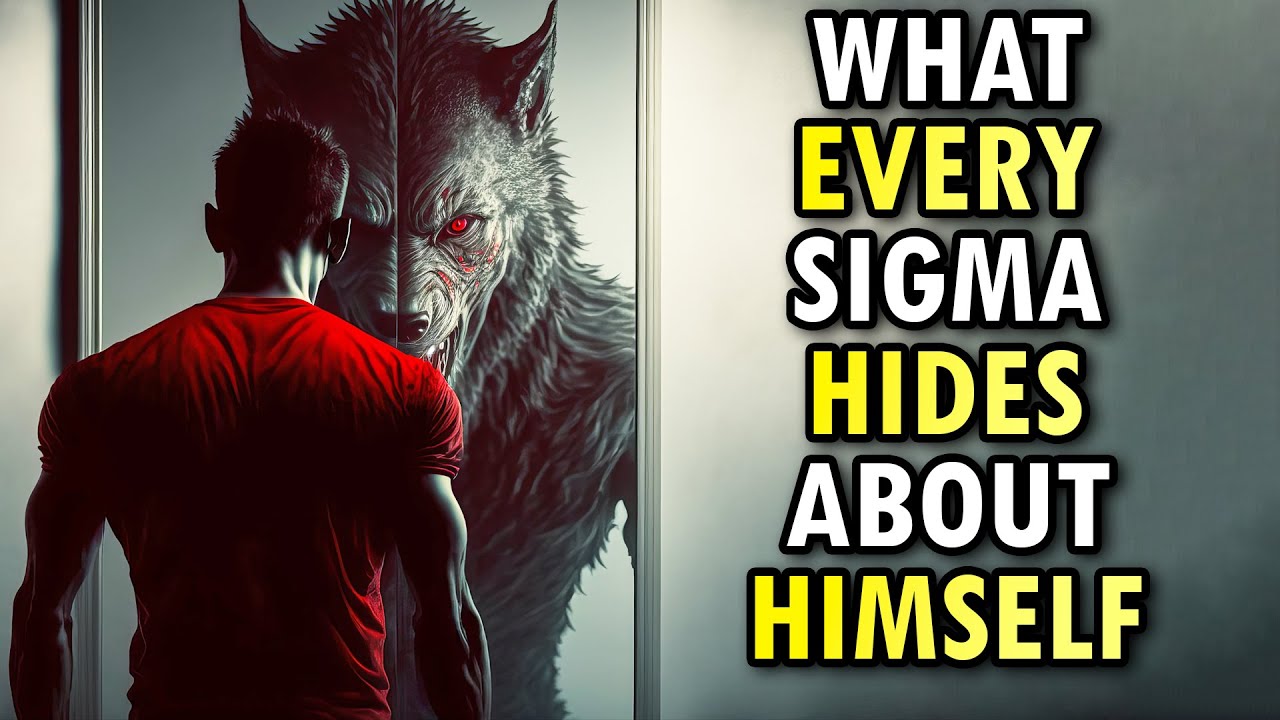 8 Weird Things All Sigma Males Hide About Themselves