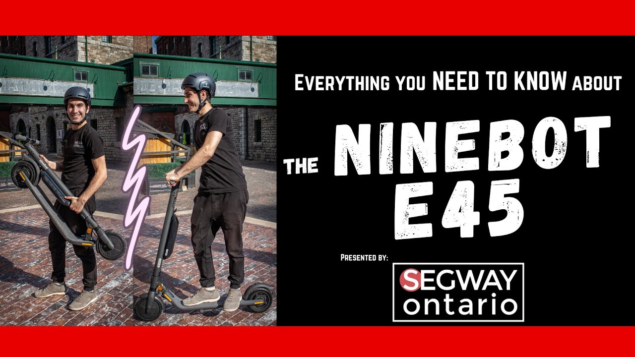 The Ninebot E45 | Buyer's Guide