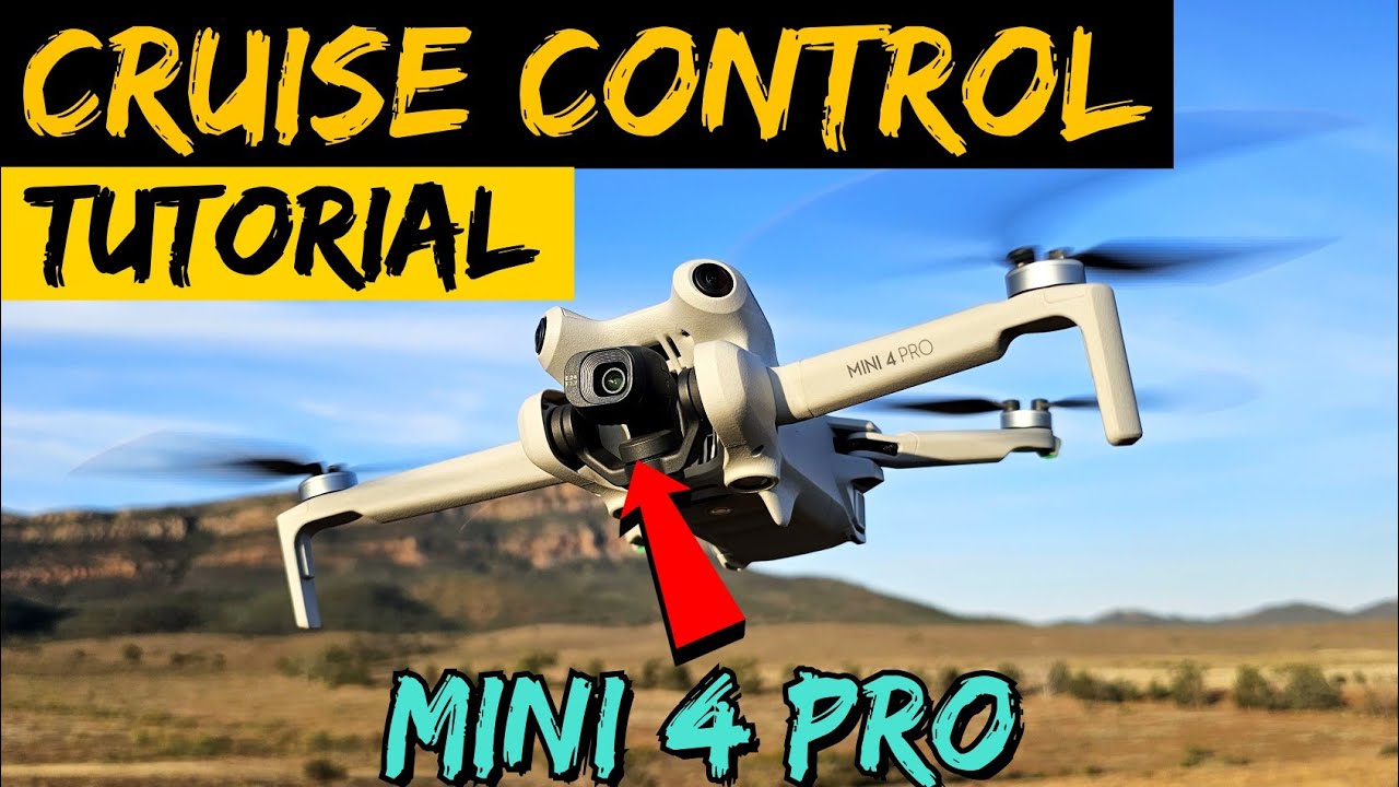 Полное руководство по круиз-контролю — Mini 4 Pro