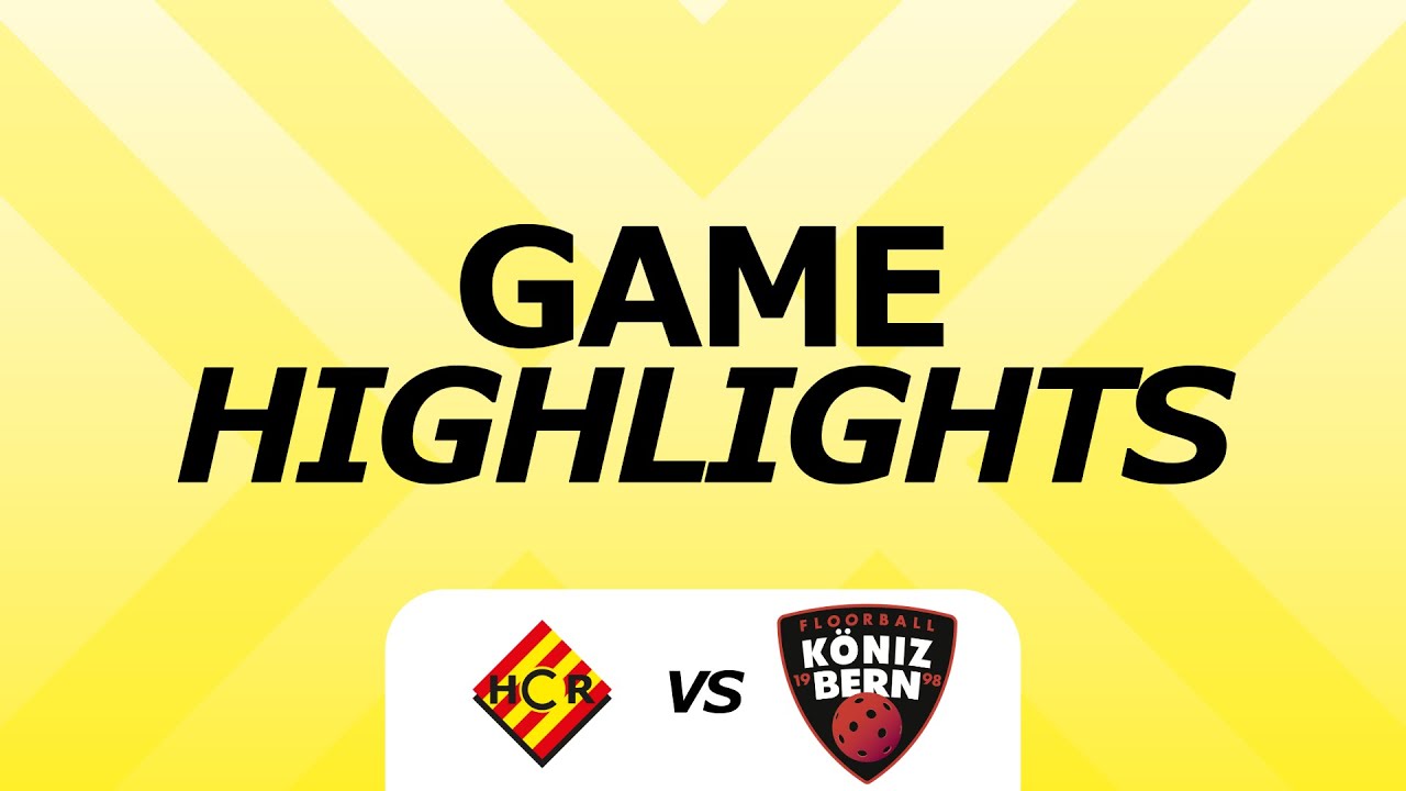 Highlights #hcrköniz – alle Szenen, alle Tore