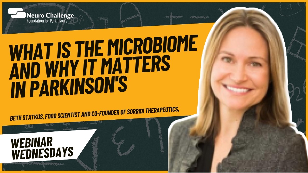 What Is the Microbiome? The Gut–Brain Connection in Parkinson’s | Beth Statkus Webinar