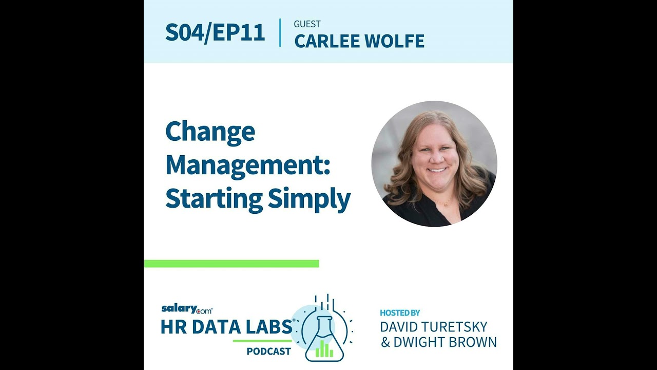 Carlee Wolfe - Change Management: Starting Simply