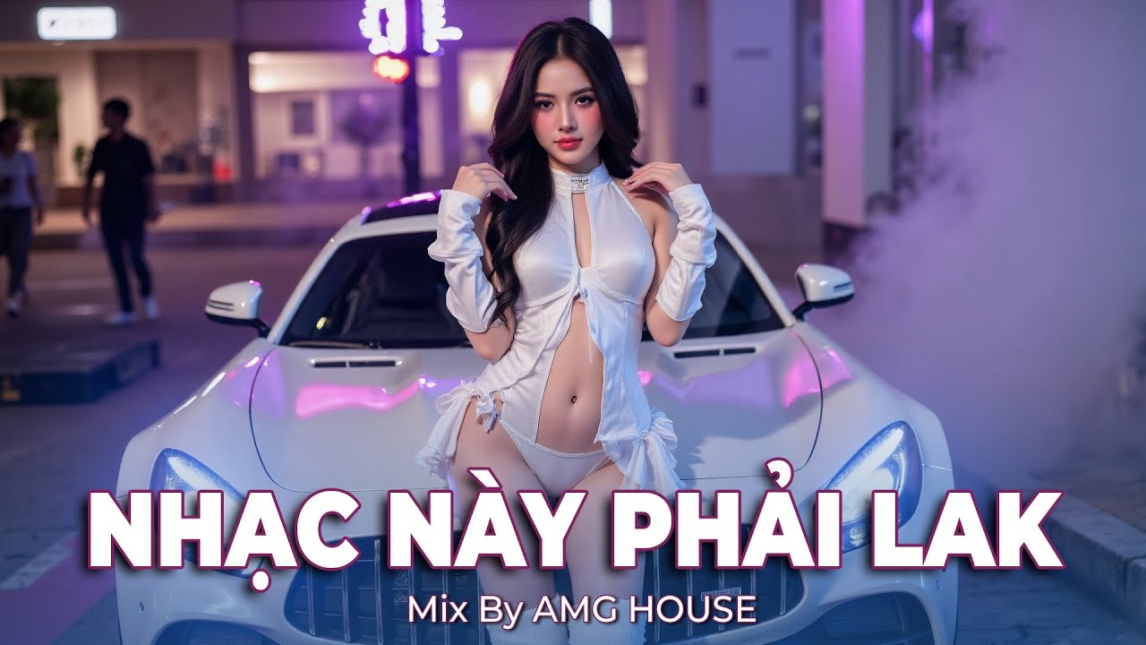 NHẠC NÀY PHẢI LAK #129  - MIXTAPE HOUSE LAK & DEEP HOUSE SANG XỊN MỊN - NHẠC TRẺ REMIX TIKTOK 2025