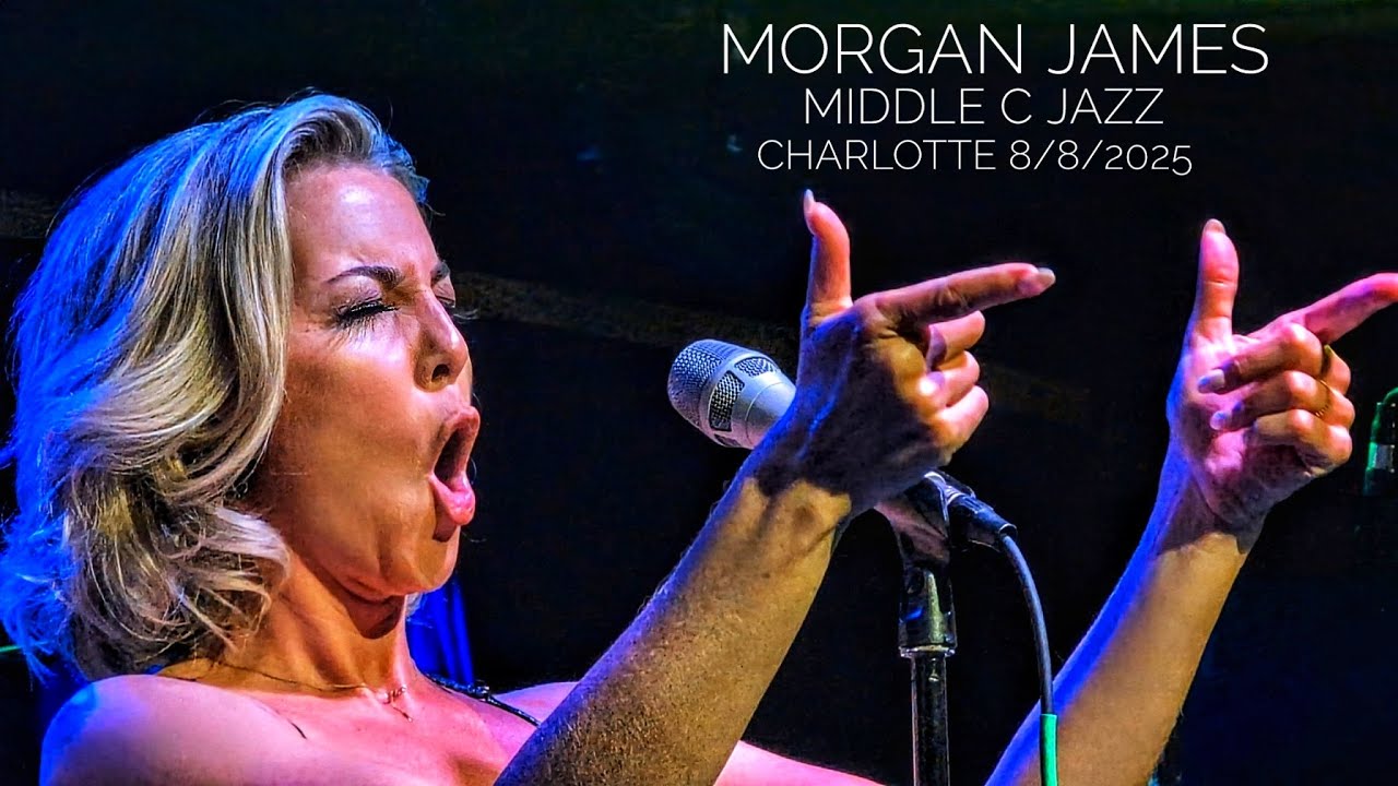 Morgan James Sledgehammer PT #2  Album Release night Middle  C Jazz, Charlotte 8/8/25 in 8K HD Video