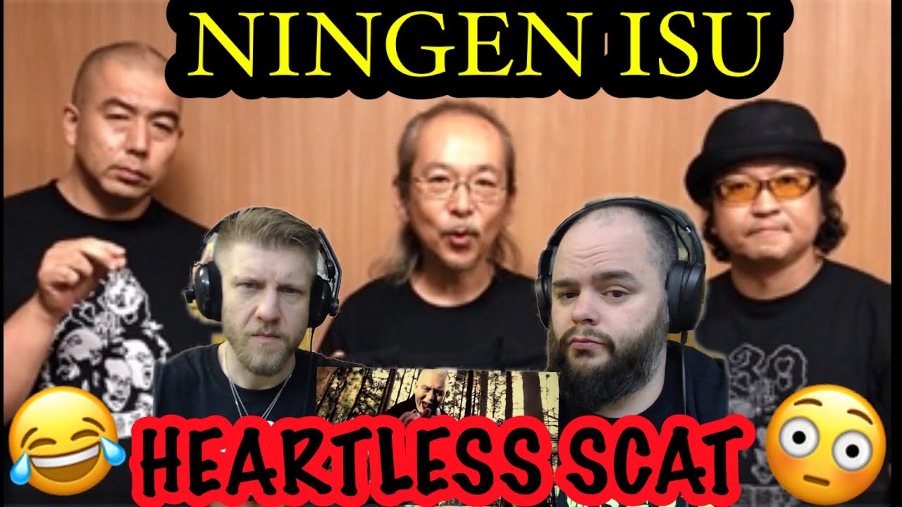 Неожиданный scat! | NINGEN ISU - HEARTLESS SCAT | РЕАКЦИЯ МЕТАЛЛИСТОВ