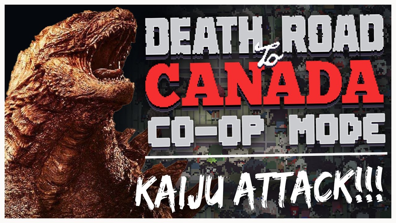 KAIJU ATTACK!!! - Death Road to Canada: Co-op Mode