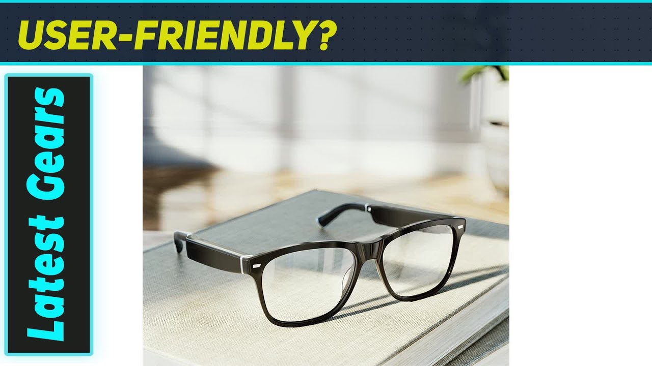 Amazon Echo Frames (3rd Gen): The Best Smart Eyewear for Everyday Life