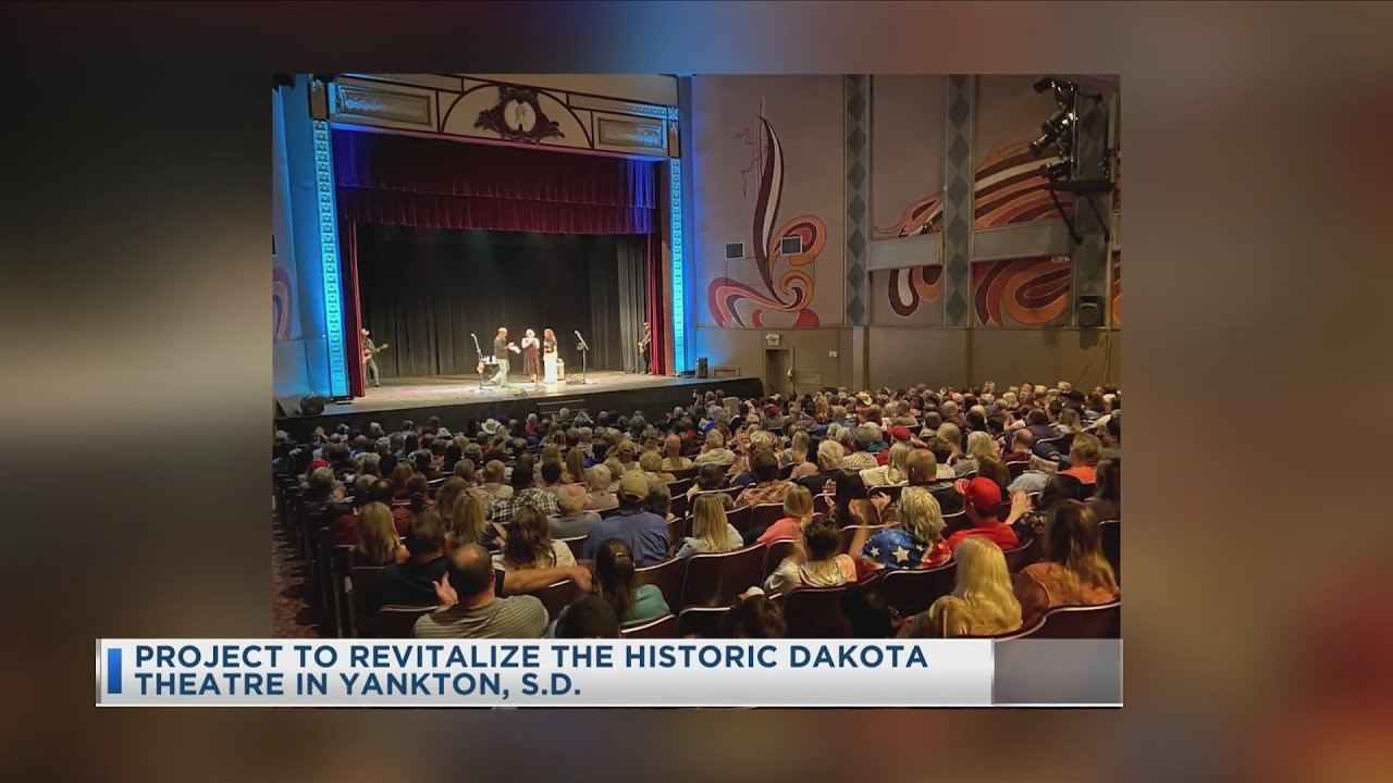 Project TO Revitalize The Historic Dakota Theatre In Yankton, S.D.