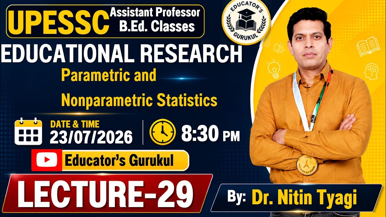 Lecture-29,  UPHESC ASSISTANT PROFESSOR B.Ed. EXAM 2026