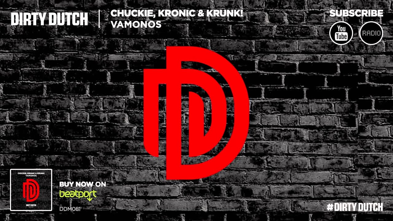 Chuckie, Kronic & Krunk! - Vamonos (Original Mix)