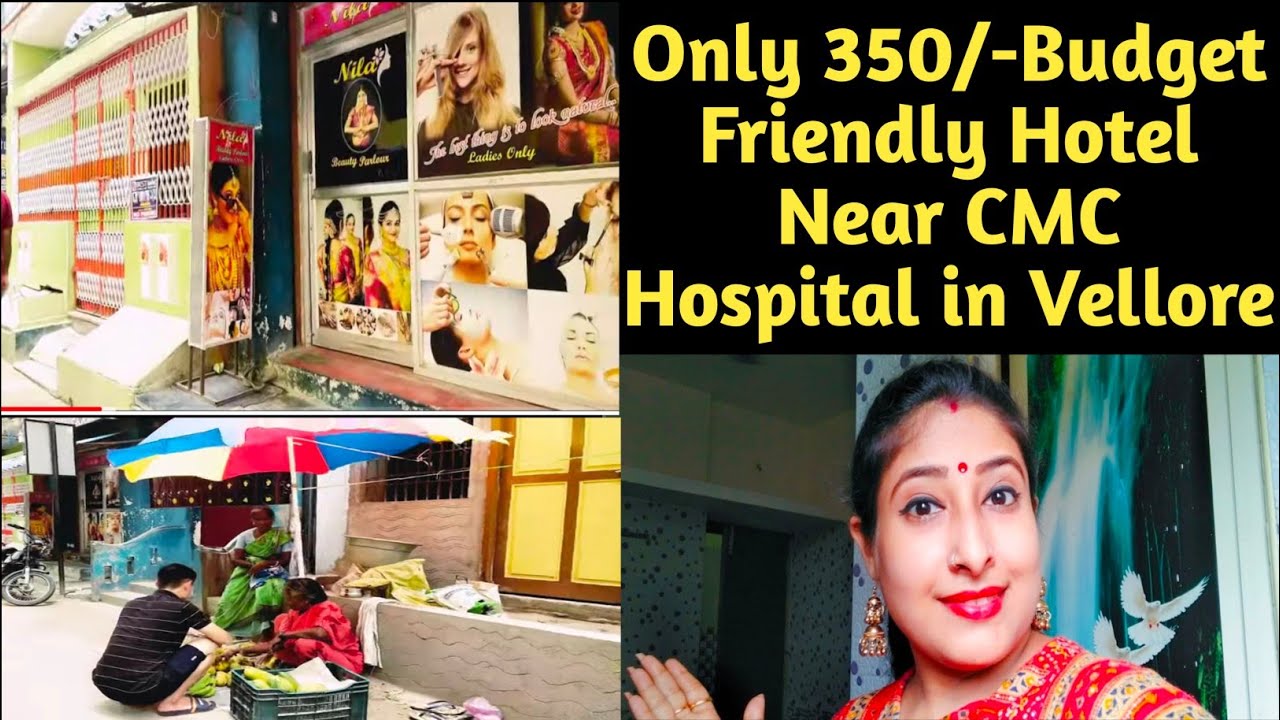 Budget Friendly Hotel Near CMC Hospital in Vellore | Best Hotel in Vellore | Vellore Hotels |  Hotel