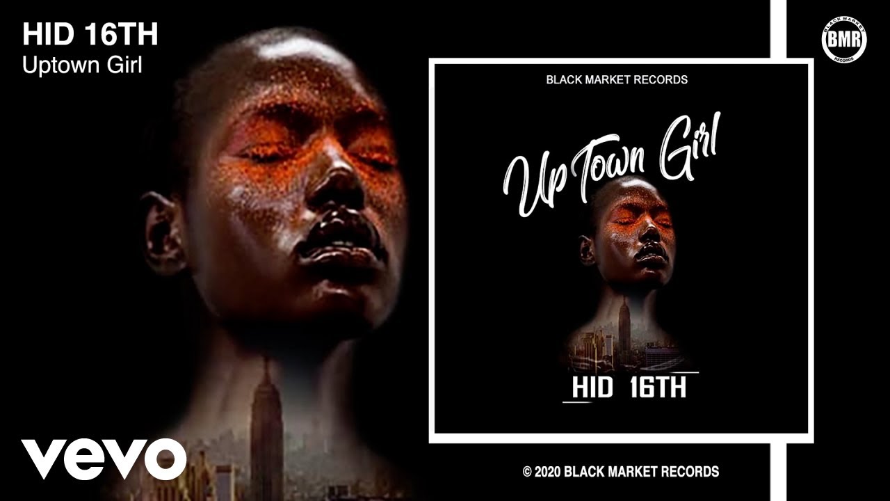HID 16th - Uptown Girl (Official Audio)