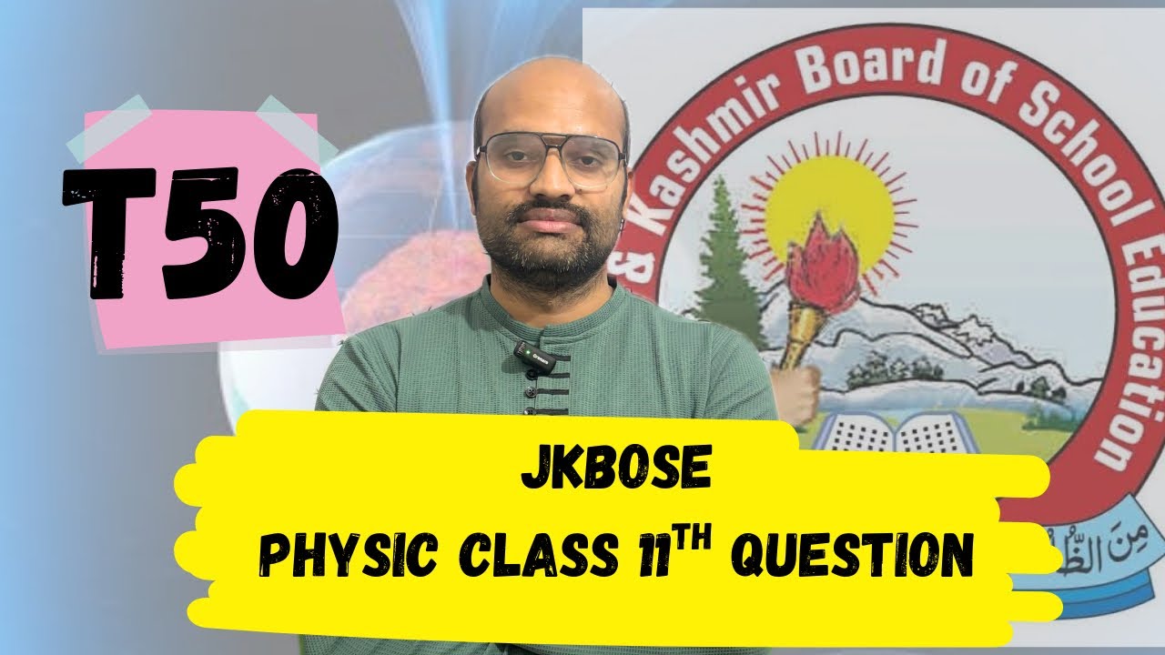 🔥 JKBOSE 2026 Summer Zone | Top 50 Most Important Questions | Sure Shot Preparation class11th 💯📚