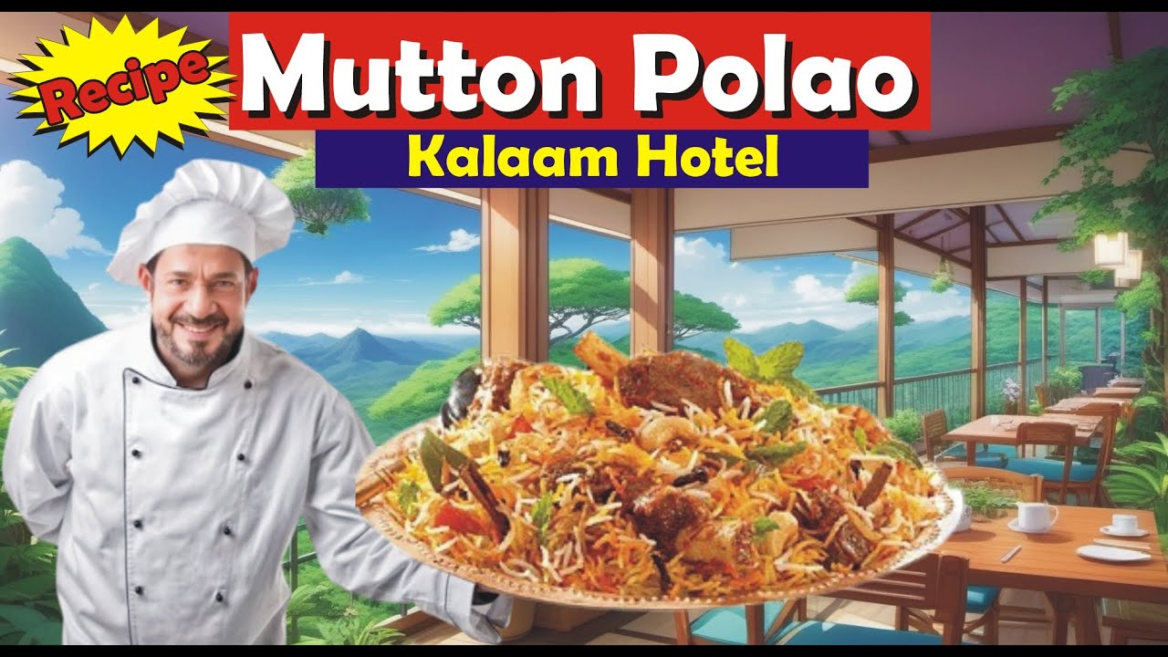 Mutton Polao in Kalam Hotel Recipi  l  Kalam Swat Hotel Main Cooking