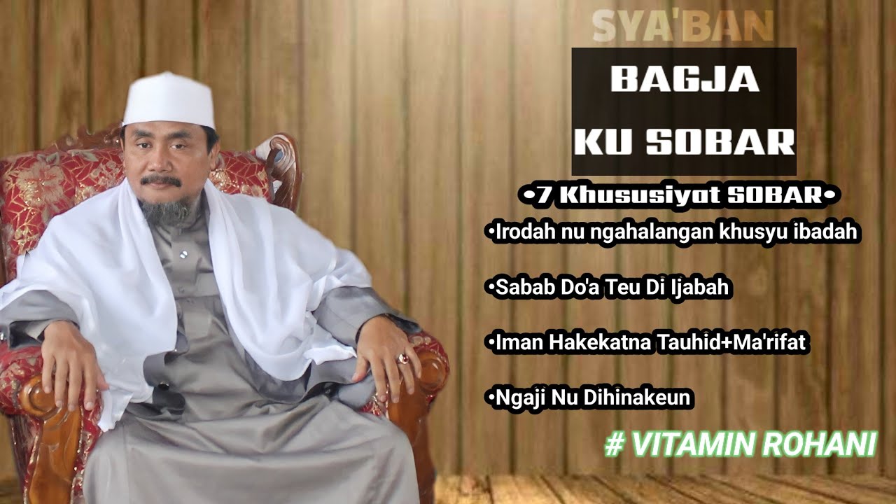 BAGJA KU SOBAR | K.H.Moch Syarif Hidayatulloh | Hikam Juz 2 Hal(96) 30-01-2026