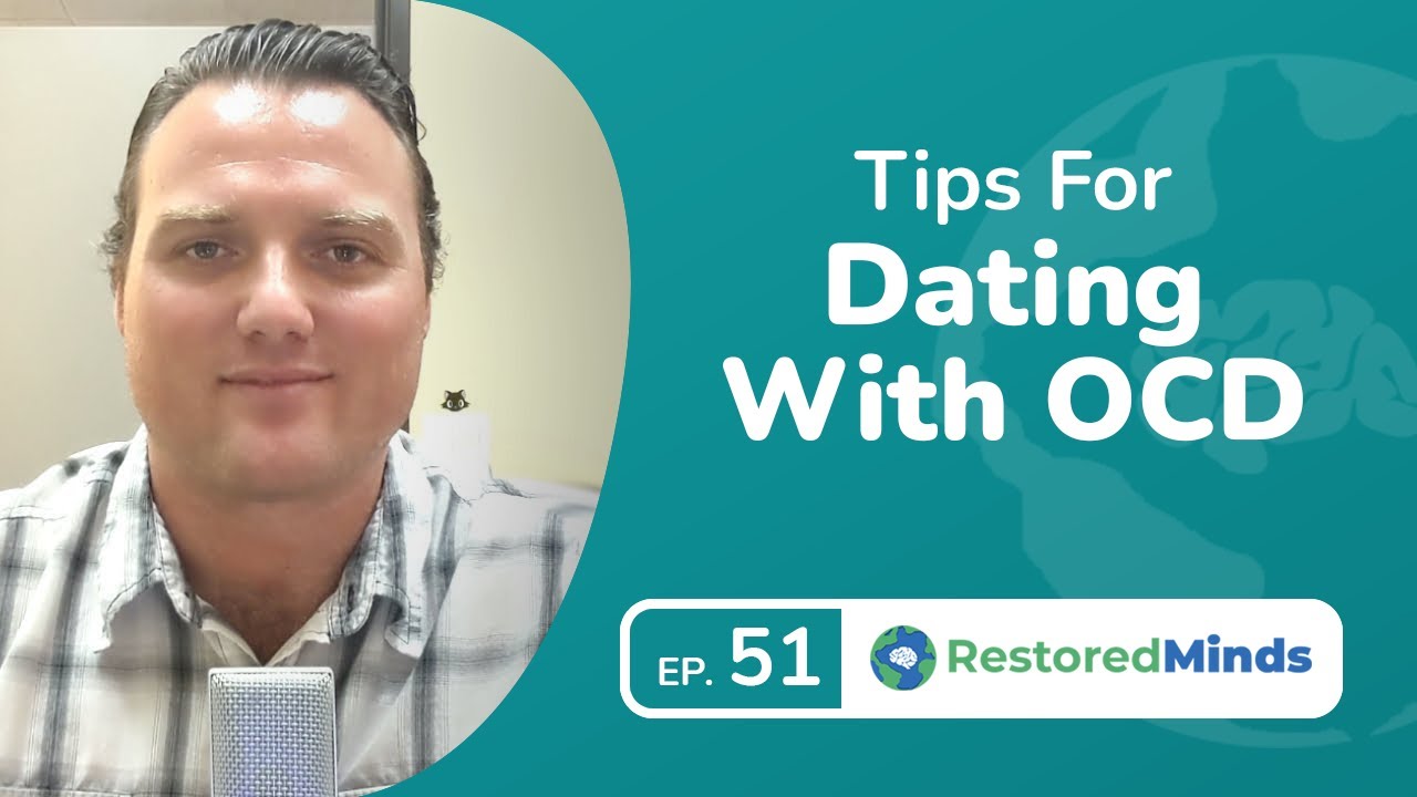 Tips for Dating With OCD