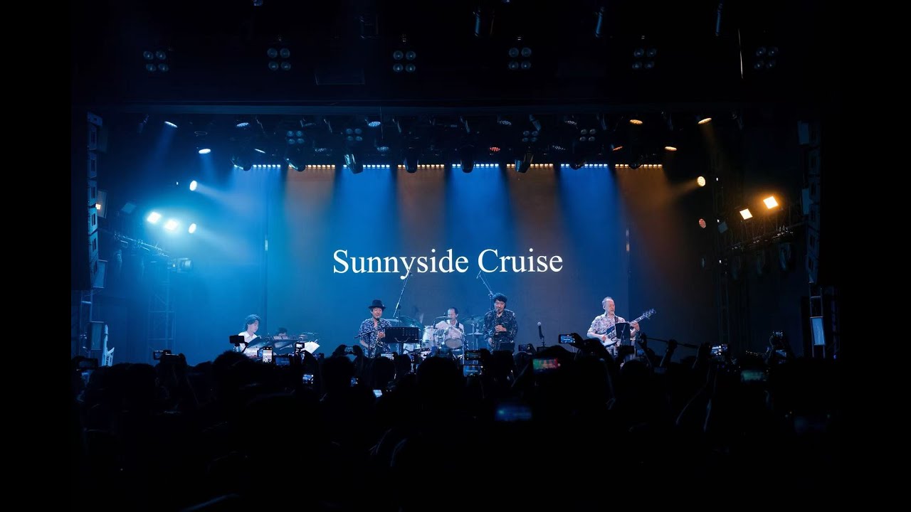 【Sunnyside Cruise】Official live video at Beijing in 2025