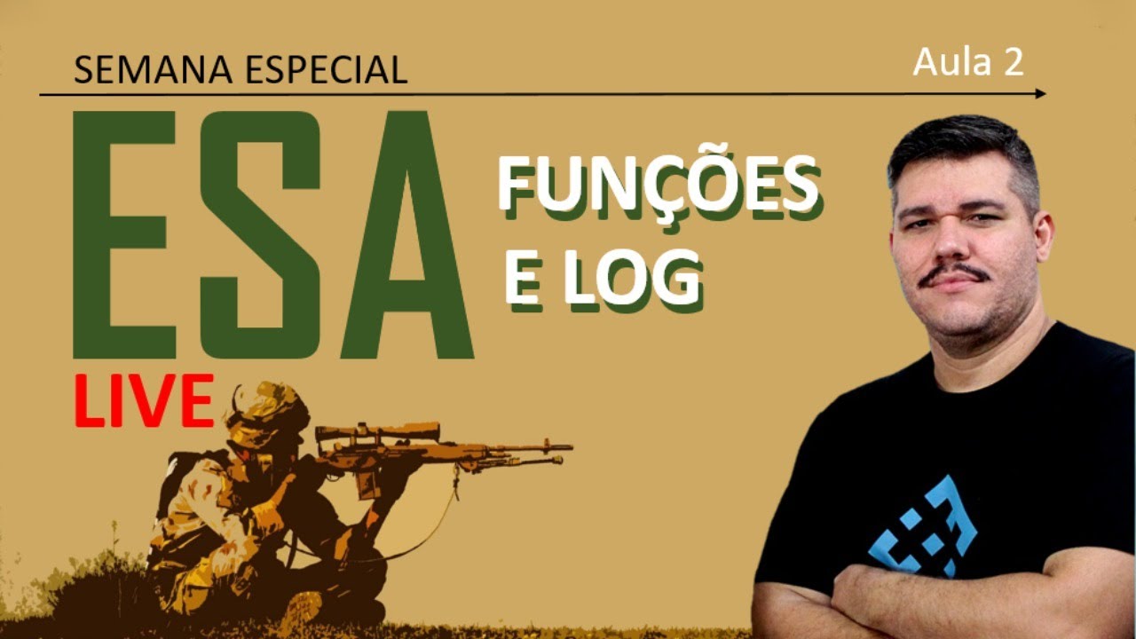 🔺 Ao vivo - ESA  Matemática - FUNÇÕES E LOGARITMO