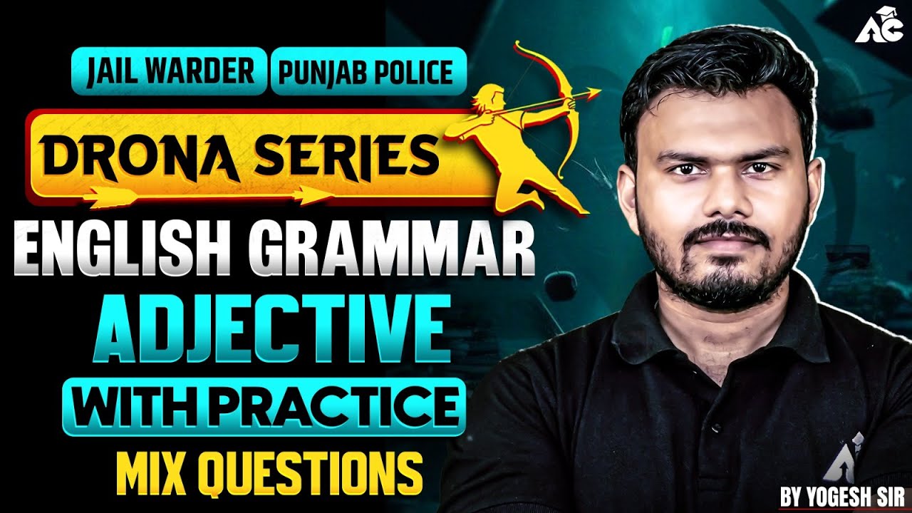 Punjab Police, Jail Warder 2025 | Drona Series English Grammar Adjective Practice | By Yogesh Sir