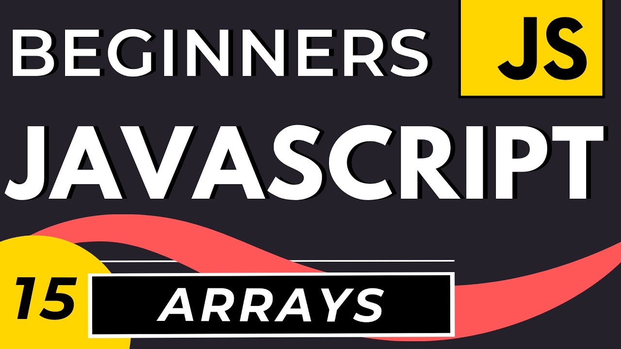 Arrays in Javascript | Arrays Tutorial for Beginners