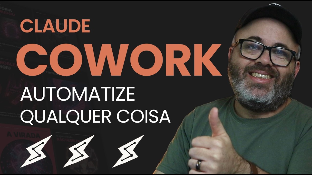 Claude Cowork do Zero: Tutorial Completo Para Começar Hoje