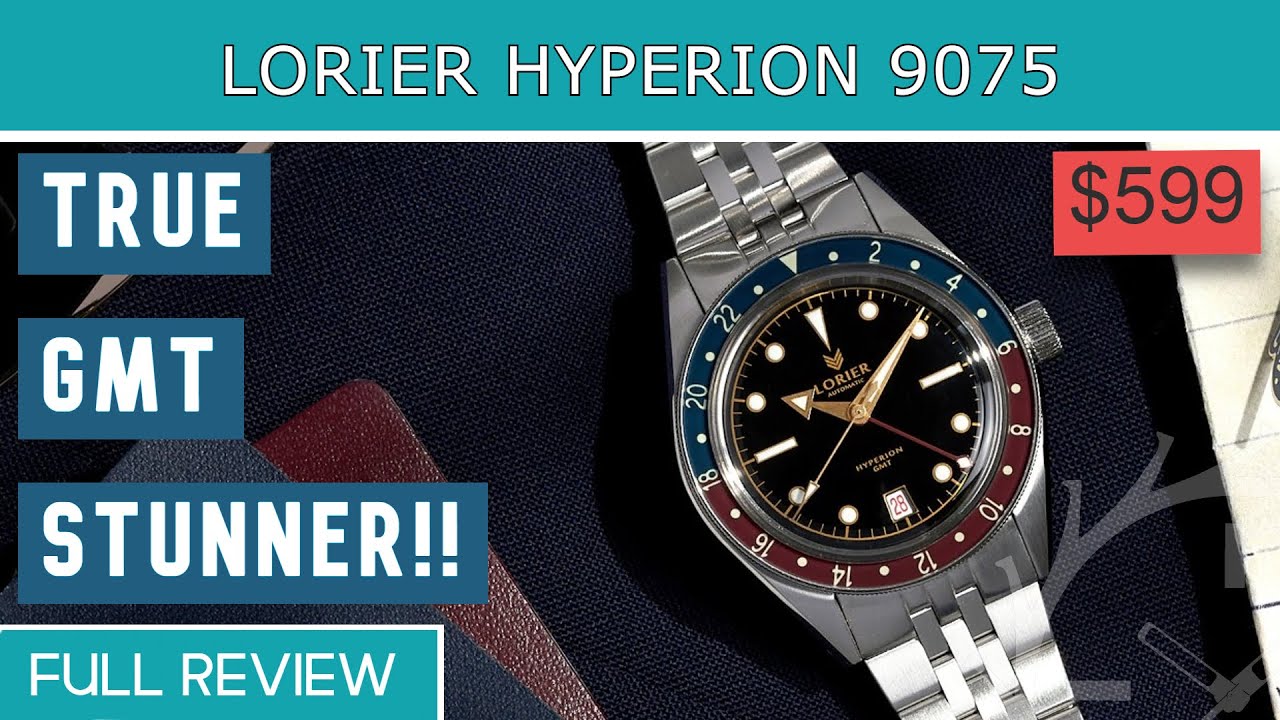 Lorier Hyperion SII 9075 GMT FULL REVIEW