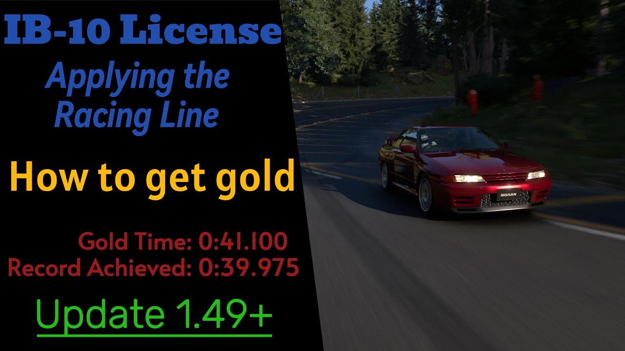 GT7 | How to get Gold on the IB-10 License (Update 1.55+)