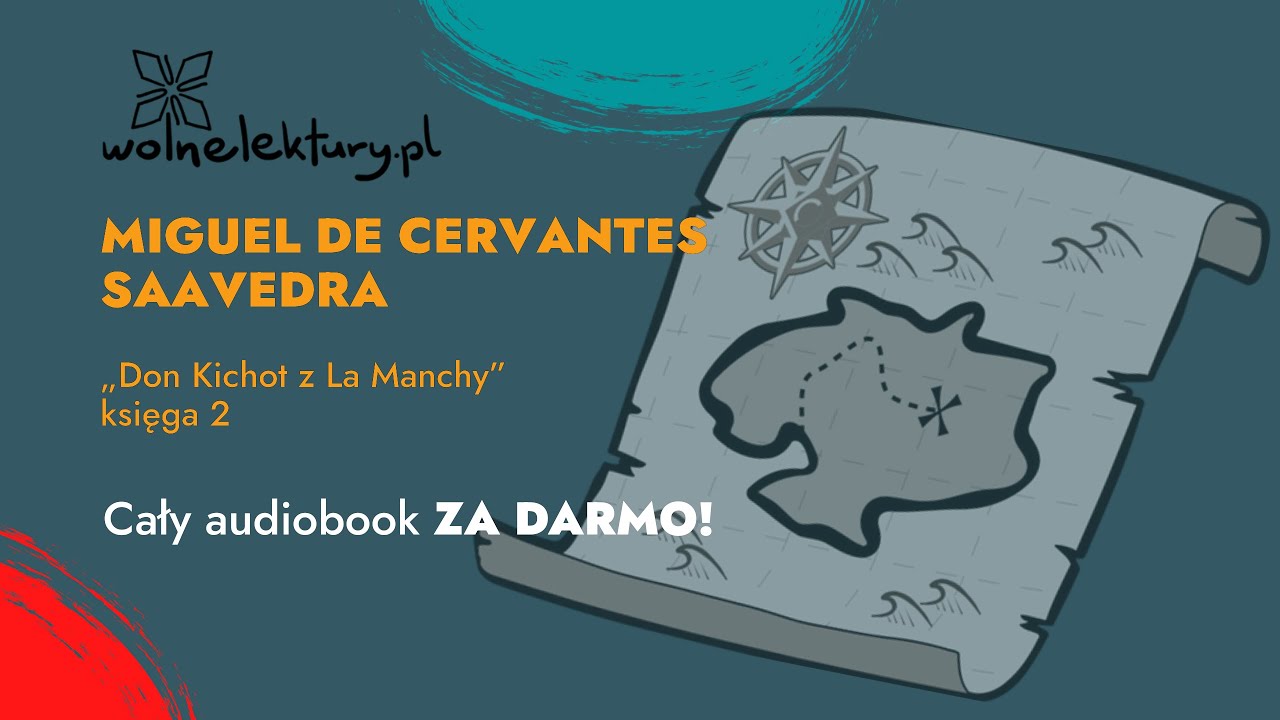 Don Kichot z La Manchy księga 2  – Miguel de Cervantes Saavedra – Audiobook cz. 2/8 | Wolne Lektury