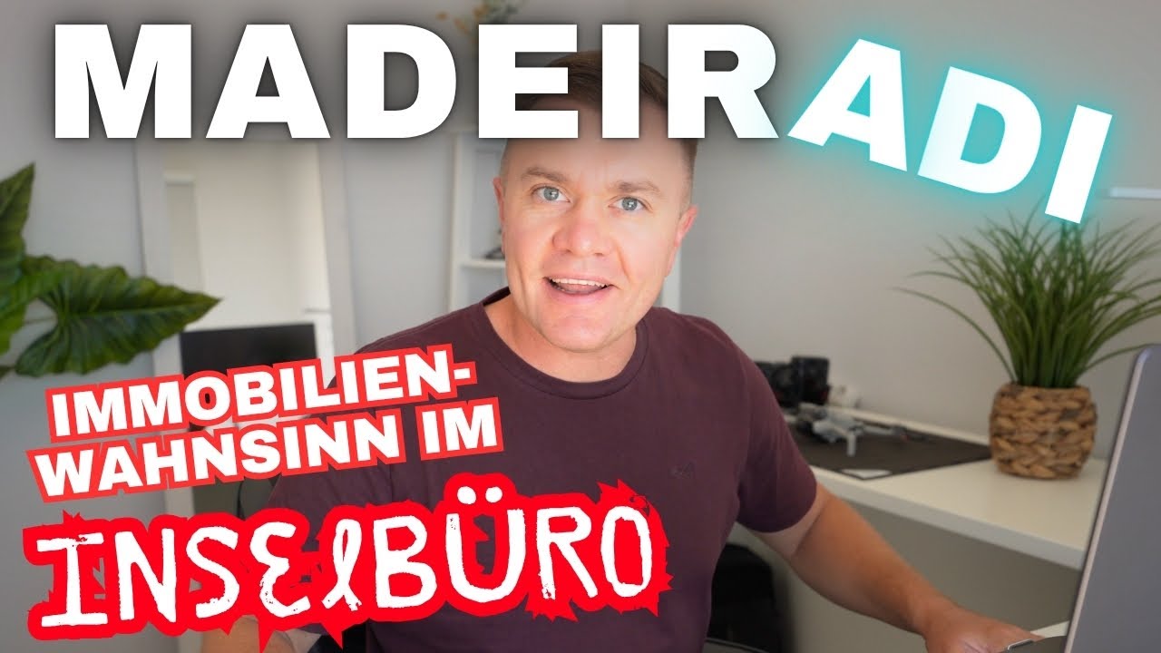 Mietpreise auf Madeira 2025 : Mein B&uuml;ro-Vlog mit Insidertipps - Adi Vlog #364