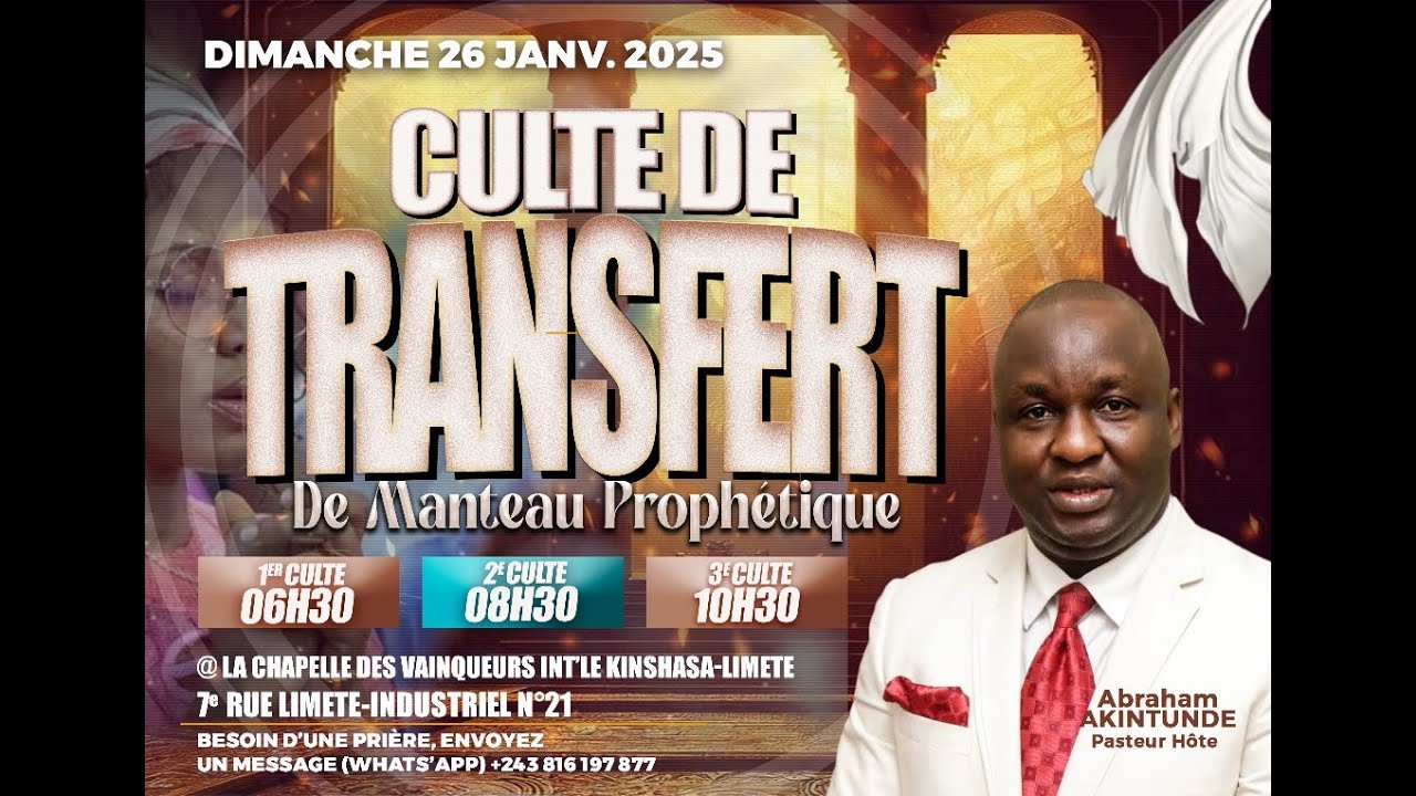 CULTE DE TRANSFERT DE MANTEAU PROPHETIQUE FIN 21 JOURS DE JEUNE  ET PRIERE II DIM 26.01. 2025 1a