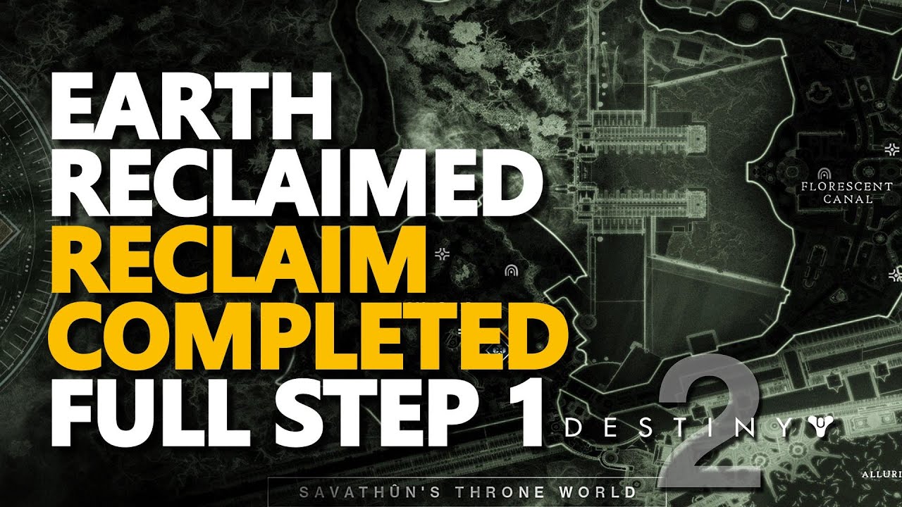 Earth Reclaimed - Reclaim Completed Destiny 2