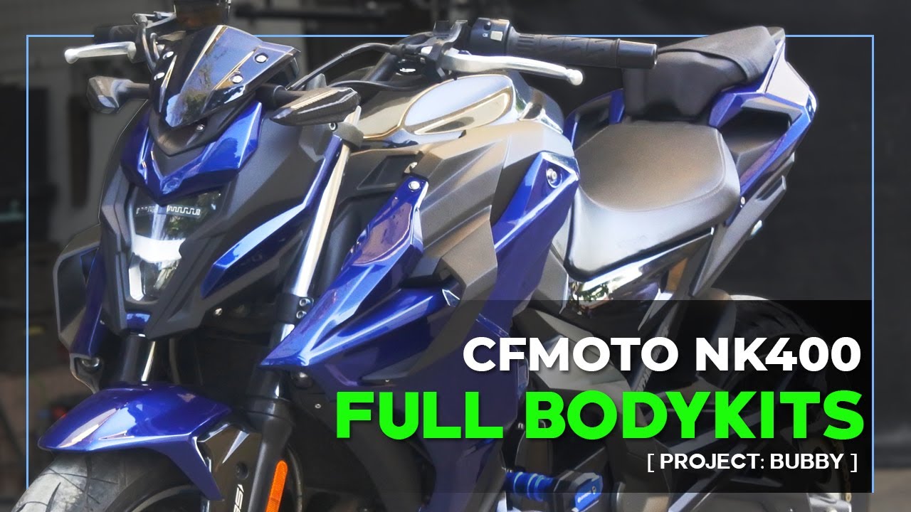 Maangas na CFMoto Nk400 | Full Bodykits | Project: Bubby | MOTOFIED