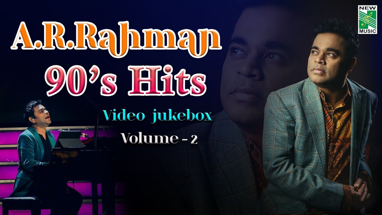 A.R.Rahman 90's Hits Volume - 2 | Video jukebox | Superhit Tamil Video Songs | Vairamuthu | Vaali